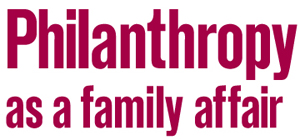 Philanthropy as a family affair
