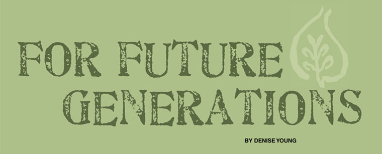 For Future Generations by Denise Young