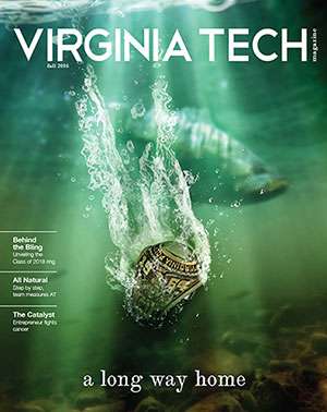 Virginia Tech Magazine, fall 2016