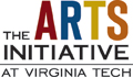 The Arts Initiative at Virginia Tech