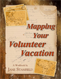 Mapping Your Volunteer Vacation by Jane Stanfield