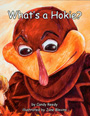 What's a Hokie?, by Candy Reedy, with illustrations by Jane Blevins