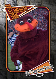 Create your own personalized Hokie trading card, as well as meet other donors who support both athletic and nonathletic programs at Virginia Tech. > www.vt.edu/All-Americans