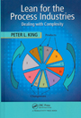 Lean for the Process Industries by Peter L. King