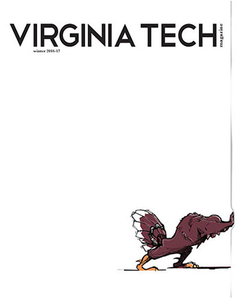 Virginia Tech Magazine, winter 2016-17